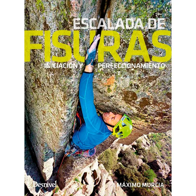 ed. desnivel Escalada de fisuras. Iniciación y perfec